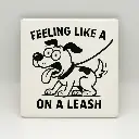 Feeling like a Freak on a Leash Coaster