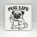 Pug Life Coaster