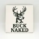 Buck Naked Coaster