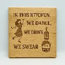 We Dance, We Drink, We Swear Cutting Board